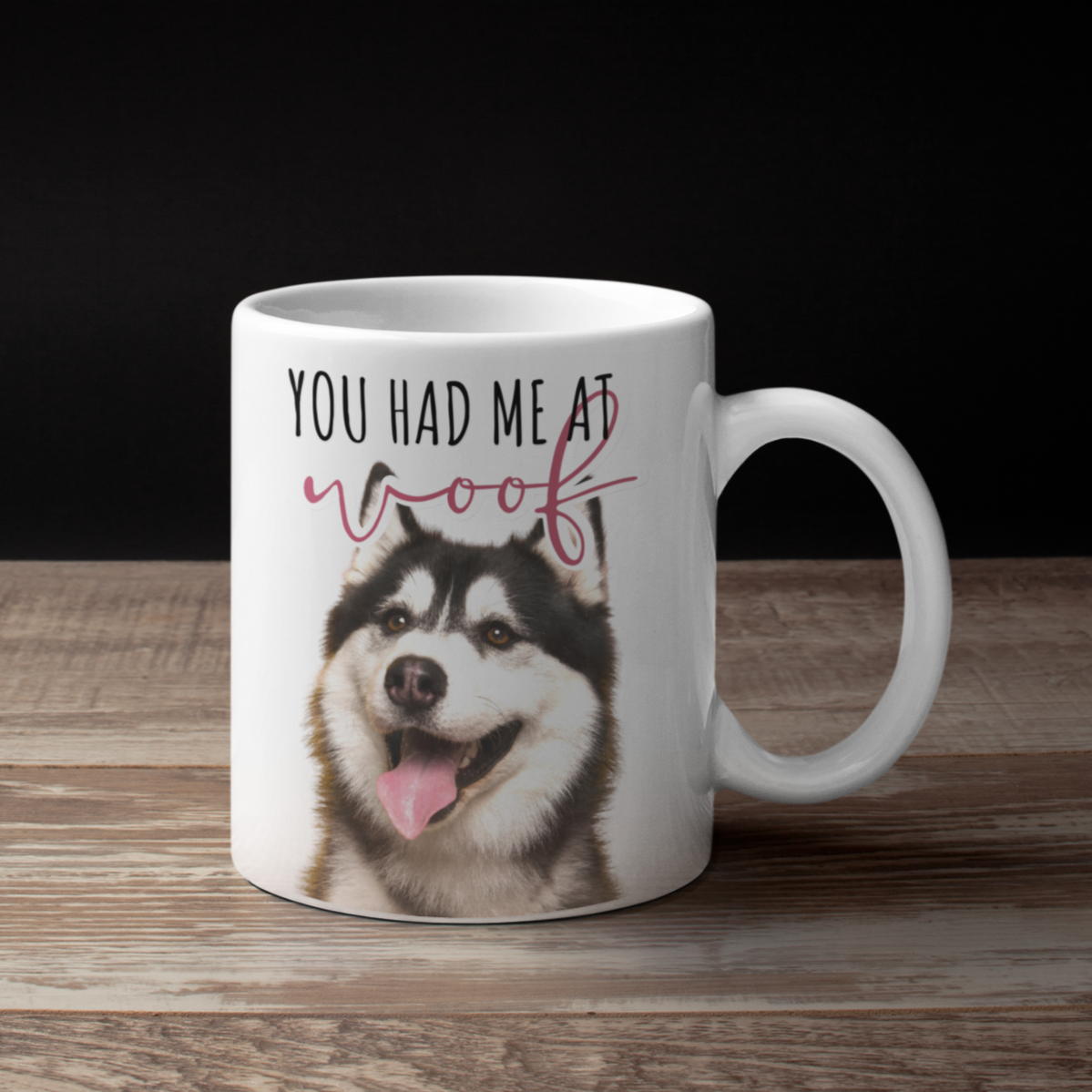 Custom 'You Had Me At Woof' Portrait Mug